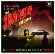 Various Artists: The Shadow Knows – 34 Scary Tales From The Vaults Of Horror