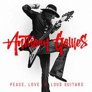 Review: Anthony Gomes - Peace, Love & Loud Guitars