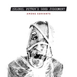 Review: Colonel Petrov's Good Judgement - Among Servants