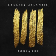 Breathe Atlantis: Soulmade