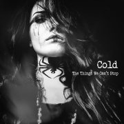 Review: Cold - The Things We Can't Stop