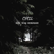 Review: Cyril - The Way Through