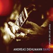 Review: Andreas Diehlmann Band - Point Of No Return