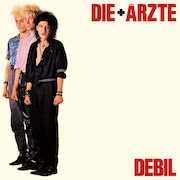 Die Ärzte: Debil