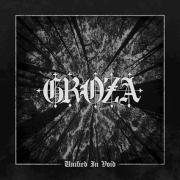 Review: Groza - Unified In Void