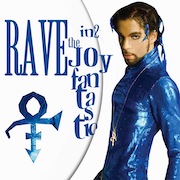 DVD/Blu-ray-Review: Prince - Ultimate Rave (2CD+DVD) / Rave Un2 The Joy Fantastic (2LPs) /  Rave In2 The Joy Fantastic (2 LPs)