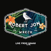 Review: Robert Jon And The Wreck - Live From Hawaii