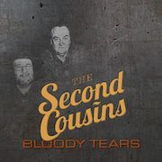 Review: The Second Cousins - Bloody Tears