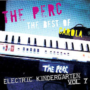 Review: The Perc - The Best Of Carola  - Electric Kindergarten, Vol. 7