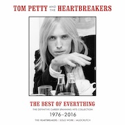 Review: Tom Petty And The Heartbreakers - The Best Of Everything – The Definitive Career Spanning Hits Collection 1976-2016