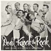 Bill Haley And His Comets: Don't Knock The Rock