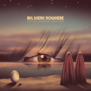 Review: Big Scenic Nowhere - Vision Beyond Horizon