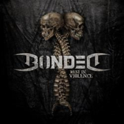 Review: Bonded - Rest In Violence