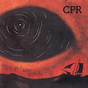 Review: CPR - Just Like Gravity