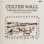 Review: Colter Wall - Western Swing & Waltzes And Other Punchy Songs