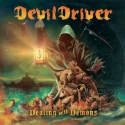 Review: DevilDriver - Dealing With Demons I