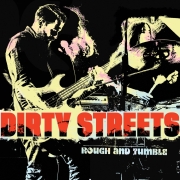 Review: Dirty Streets - Rough and Tumble