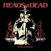 Review: Heads For The Dead - Into The Red