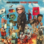 Joan Osborne: Trouble and Strife