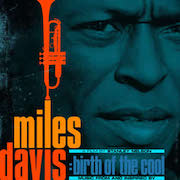 Miles Davis: Birth Of The Cool