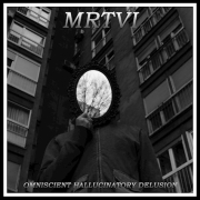 Mrtvi: Omniscient Hallucinatory Delusion