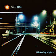 Review: Mrs. Kite - Flickering Lights