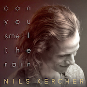 Review: Nils Kercher - Can You Smell The Rain