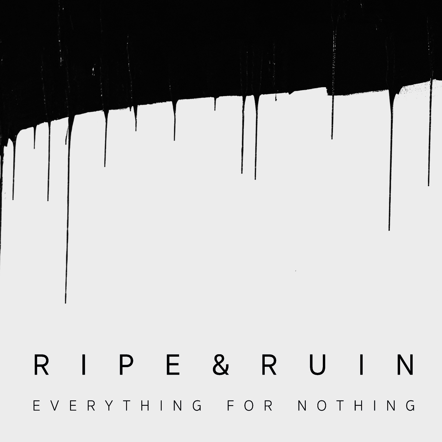 Review: Ripe & Ruin - Everything for Nothing