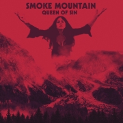 Review: Smoke Mountain - Queen of Sin