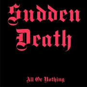 Review: Sudden Death - All Or Nothing – Ultimate Edition