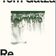 Review: Tom Gatza - Re