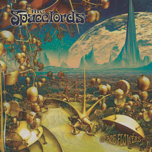 Review: The Spacelords - Space Flowers