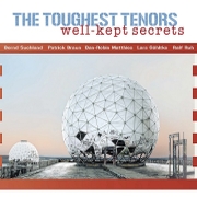 The Toughest Tenors: Well-Kept Secrets