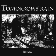 Tomorrow's Rain: Hollow