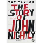 Tot Taylor: The Story of John Nightly