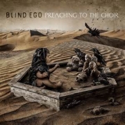 Review: Blind Ego - Preaching To The Choir