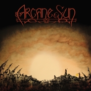 Review: Arcane Sun - Arcane Sun (Re-Release)