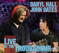 Review: Daryl Hall & John Oates - Live At The Troubadour