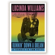 Review: Lucinda Williams - Runnin' Down A Dream – A Tribute To Tom Petty (und noch folgende Episoden)