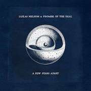 Review: Lukas Nelson & Promise Of The Real - A Few Stars Apart