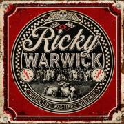 Review: Ricky Warwick - When Life Was Hard & Fast