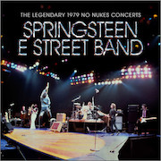 Review: Bruce Springsteen - Springsteen E Street Band – The Legendary 1979 No Nukes Concerts