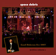 Review: Space Debris - Good Doberan Live 2007 – Archive Volume 8