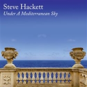 Review: Steve Hackett - Under A Mediterranean Sky