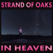 Review: Strand of Oaks - In Heaven