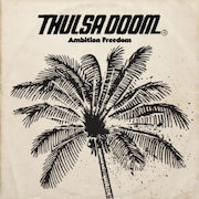 Review: Thulsa Doom - Ambition Freedom