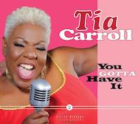 Review: Tia Carroll - You Gotta Have It