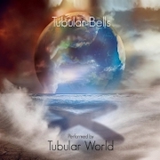 Review: Tubular World - Tubular Bells + Dokumentation: From The Manor Born