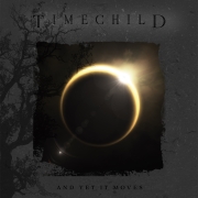 Review: Timechild - And Yet It Moves