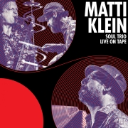 Review: Matti Klein Soul Trio - Live on Tape